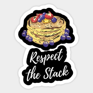 Respect the Stack - Fruit Pancakes Sticker